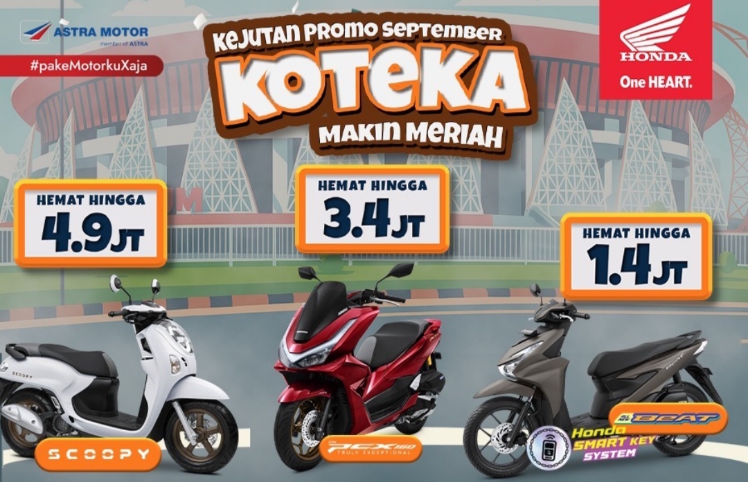 Promo “Koteka Makin Meriah” di Bulan September Beli Motor Honda Hemat Hingga Rp4,9 Juta
