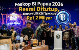 Feskop BI Papua 2026 Resmi Ditutup, Omset Transaksi UMKM Capai Rp1,2 Milyar